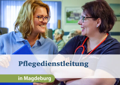 PflegedienstleiterIn (m/w/d) am Standort Magdeburg