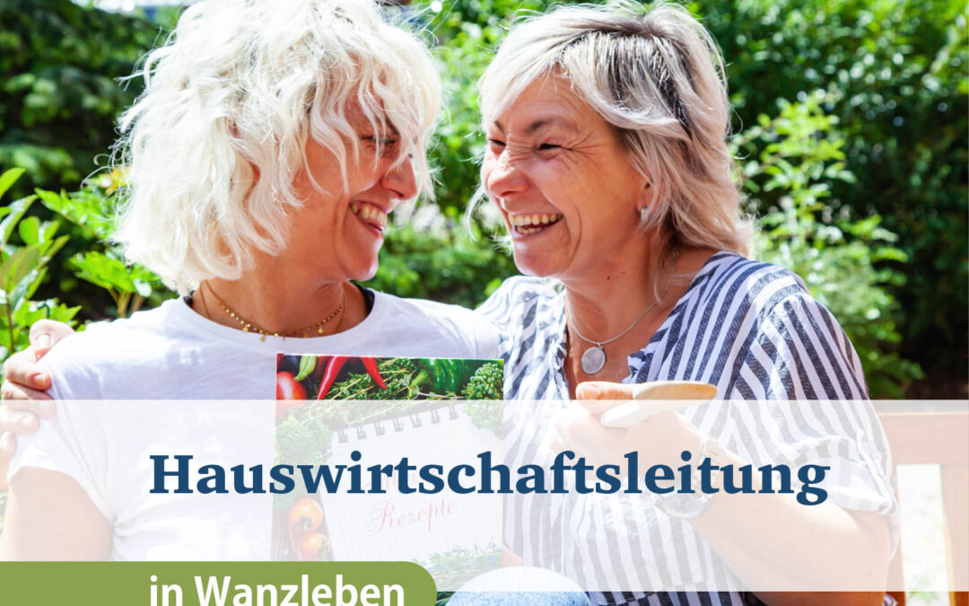 Hauswirtschaftsleitung (m/w/d) am Standort Wanzleben