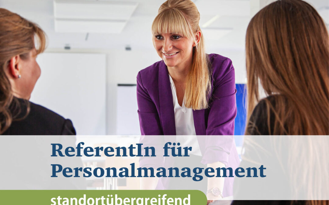 PersonalreferentIn (m/w/d) standortübergreifend