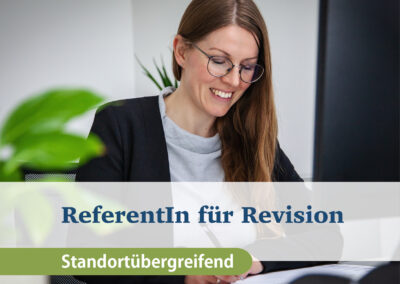 RevisionsreferentIn (m/w/d) standortübergreifend